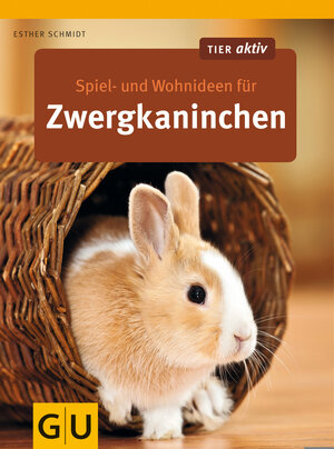 Buchcover Spiel- und Wohnideen für Zwergkaninchen | Esther Schmidt | EAN 9783833822087 | ISBN 3-8338-2208-2 | ISBN 978-3-8338-2208-7