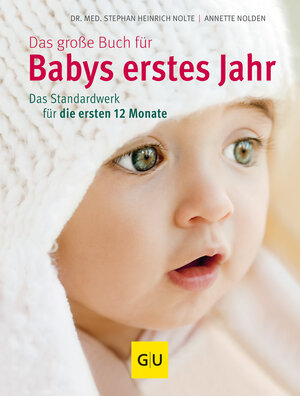 Buchcover Das große Buch für Babys erstes Jahr | Annette Nolden | EAN 9783833825330 | ISBN 3-8338-2533-2 | ISBN 978-3-8338-2533-0