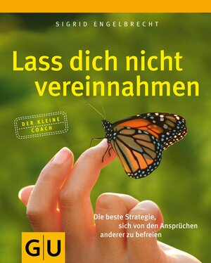 Buchcover Lass Dich nicht vereinnahmen | Sigrid Engelbrecht | EAN 9783833825507 | ISBN 3-8338-2550-2 | ISBN 978-3-8338-2550-7