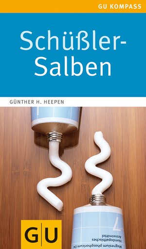 Buchcover Schüßler-Salben | Günther H. Heepen | EAN 9783833830785 | ISBN 3-8338-3078-6 | ISBN 978-3-8338-3078-5