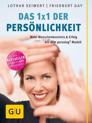 Buchcover Persönlichkeit, Das neue 1x1 der | Lothar Seiwert | EAN 9783833830976 | ISBN 3-8338-3097-2 | ISBN 978-3-8338-3097-6