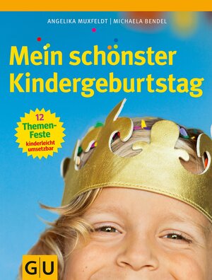 Buchcover Mein schönster Kindergeburtstag | Angelika Muxfeldt | EAN 9783833831232 | ISBN 3-8338-3123-5 | ISBN 978-3-8338-3123-2