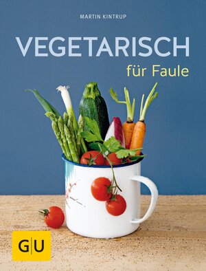 Buchcover Vegetarisch für Faule | Martin Kintrup | EAN 9783833833694 | ISBN 3-8338-3369-6 | ISBN 978-3-8338-3369-4