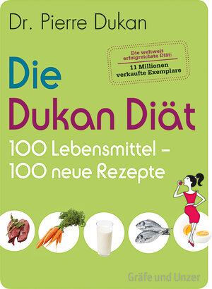 Buchcover Die Dukan Diät - 100 Lebensmittel, 100 neue Rezepte | Pierre Dukan | EAN 9783833833946 | ISBN 3-8338-3394-7 | ISBN 978-3-8338-3394-6