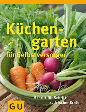 Buchcover Küchengarten für Selbstversorger | Renate Hudak | EAN 9783833834462 | ISBN 3-8338-3446-3 | ISBN 978-3-8338-3446-2