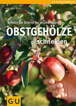 Buchcover Obstgehölze schneiden | Hansjörg Haas | EAN 9783833834561 | ISBN 3-8338-3456-0 | ISBN 978-3-8338-3456-1