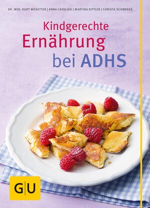 Buchcover Kindgerechte Ernährung bei ADHS | Dr. med. Kurt Mosetter | EAN 9783833837432 | ISBN 3-8338-3743-8 | ISBN 978-3-8338-3743-2