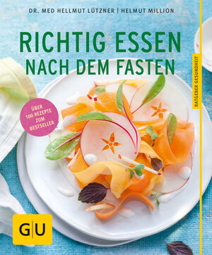 Buchcover Richtig essen nach dem Fasten | Hellmut Lützner | EAN 9783833838057 | ISBN 3-8338-3805-1 | ISBN 978-3-8338-3805-7