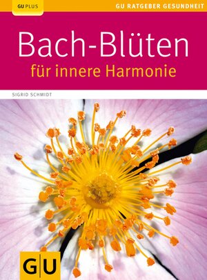 Buchcover Bach-Blüten für innere Harmonie | Sigrid Schmidt | EAN 9783833845017 | ISBN 3-8338-4501-5 | ISBN 978-3-8338-4501-7