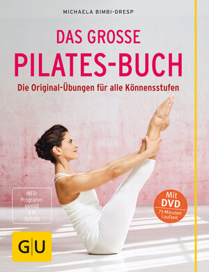 Buchcover Das große Pilates-Buch | Michaela Bimbi-Dresp | EAN 9783833845758 | ISBN 3-8338-4575-9 | ISBN 978-3-8338-4575-8