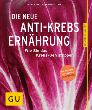 Buchcover Die neue Anti-Krebs-Ernährung | Johannes Coy | EAN 9783833848346 | ISBN 3-8338-4834-0 | ISBN 978-3-8338-4834-6