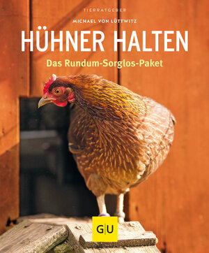 Buchcover Hühner halten | Michael von Lüttwitz | EAN 9783833848469 | ISBN 3-8338-4846-4 | ISBN 978-3-8338-4846-9