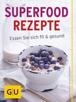 Buchcover Superfood Rezepte | Hans Gerlach | EAN 9783833850547 | ISBN 3-8338-5054-X | ISBN 978-3-8338-5054-7