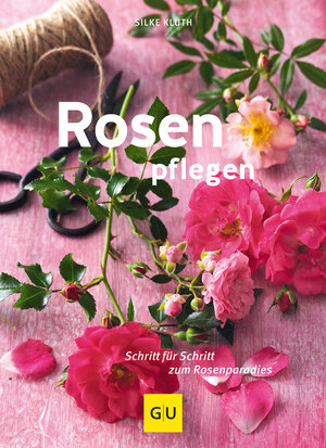 Buchcover Rosen pflegen | Silke Kluth | EAN 9783833850653 | ISBN 3-8338-5065-5 | ISBN 978-3-8338-5065-3