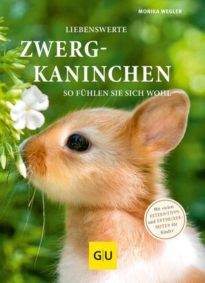 Buchcover Liebenswerte Zwergkaninchen | Monika Wegler | EAN 9783833852596 | ISBN 3-8338-5259-3 | ISBN 978-3-8338-5259-6