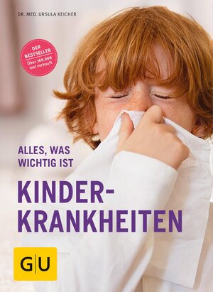 Buchcover Kinderkrankheiten | Dr. med. Ursula Keicher | EAN 9783833854798 | ISBN 3-8338-5479-0 | ISBN 978-3-8338-5479-8