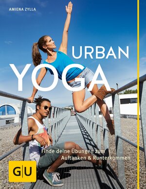 Buchcover Urban Yoga | Amiena Zylla | EAN 9783833857461 | ISBN 3-8338-5746-3 | ISBN 978-3-8338-5746-1