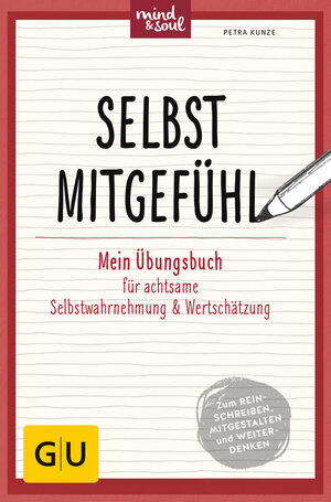 Buchcover Selbstmitgefühl | Petra Kunze | EAN 9783833858574 | ISBN 3-8338-5857-5 | ISBN 978-3-8338-5857-4