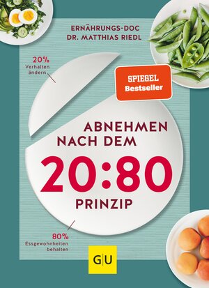 Buchcover Abnehmen nach dem 20:80-Prinzip | Dr. med. Matthias Riedl | EAN 9783833860065 | ISBN 3-8338-6006-5 | ISBN 978-3-8338-6006-5