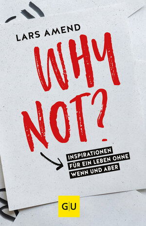 Buchcover Why not? | Lars Amend | EAN 9783833861703 | ISBN 3-8338-6170-3 | ISBN 978-3-8338-6170-3