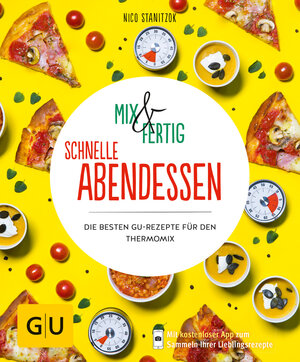 Buchcover Mix & Fertig – schnelle Abendessen | Nico Stanitzok | EAN 9783833861857 | ISBN 3-8338-6185-1 | ISBN 978-3-8338-6185-7