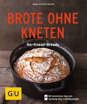 Buchcover Brote ohne Kneten | Anne-Katrin Weber | EAN 9783833862045 | ISBN 3-8338-6204-1 | ISBN 978-3-8338-6204-5