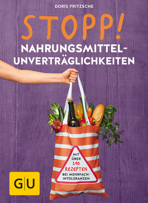 Buchcover STOPP! Nahrungsmittel-unverträglichkeiten | Doris Fritzsche | EAN 9783833862991 | ISBN 3-8338-6299-8 | ISBN 978-3-8338-6299-1