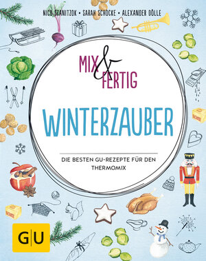 Buchcover Mix & fertig Winterzauber | Nico Stanitzok | EAN 9783833863417 | ISBN 3-8338-6341-2 | ISBN 978-3-8338-6341-7