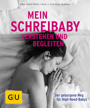 Buchcover Mein Schreibaby verstehen und begleiten | Susanne Mierau | EAN 9783833865589 | ISBN 3-8338-6558-X | ISBN 978-3-8338-6558-9