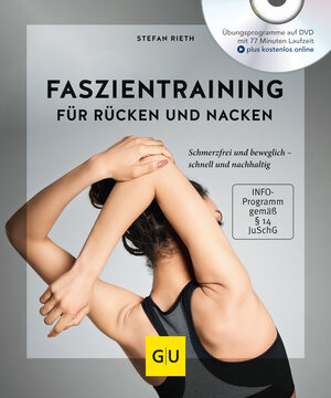 Buchcover Faszientraining für Rücken und Nacken (mit DVD) | Stefan Rieth | EAN 9783833866593 | ISBN 3-8338-6659-4 | ISBN 978-3-8338-6659-3
