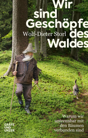 Buchcover Wir sind Geschöpfe des Waldes | Wolf-Dieter Storl | EAN 9783833866692 | ISBN 3-8338-6669-1 | ISBN 978-3-8338-6669-2