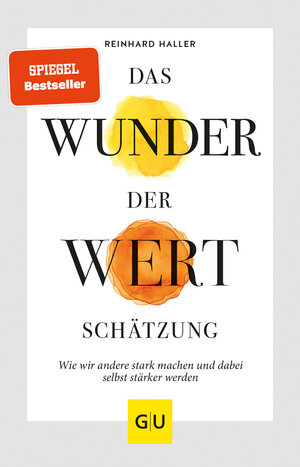 Buchcover Das Wunder der Wertschätzung | Reinhard Haller | EAN 9783833867446 | ISBN 3-8338-6744-2 | ISBN 978-3-8338-6744-6