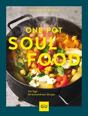 Buchcover One Pot Soulfood | Susanne Bodensteiner | EAN 9783833867798 | ISBN 3-8338-6779-5 | ISBN 978-3-8338-6779-8