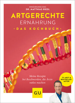 Buchcover Artgerechte Ernährung – Das Kochbuch | Matthias Riedl | EAN 9783833868733 | ISBN 3-8338-6873-2 | ISBN 978-3-8338-6873-3