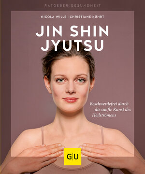 Buchcover Jin Shin Jyutsu | Nicola Wille | EAN 9783833869525 | ISBN 3-8338-6952-6 | ISBN 978-3-8338-6952-5