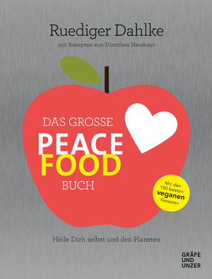 Buchcover Das große Peace Food-Buch | Ruediger Dahlke | EAN 9783833869549 | ISBN 3-8338-6954-2 | ISBN 978-3-8338-6954-9