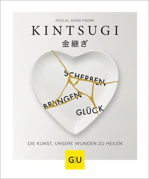 Buchcover KINTSUGI - Scherben bringen Glück | Pascal Akira Frank | EAN 9783833869907 | ISBN 3-8338-6990-9 | ISBN 978-3-8338-6990-7