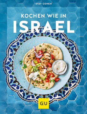 Buchcover Kochen wie in Israel | Stav Cohen | EAN 9783833870828 | ISBN 3-8338-7082-6 | ISBN 978-3-8338-7082-8