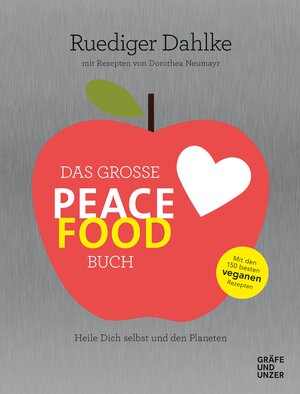 Buchcover Das große Peace Food-Buch | Dr. med. Ruediger Dahlke | EAN 9783833872068 | ISBN 3-8338-7206-3 | ISBN 978-3-8338-7206-8