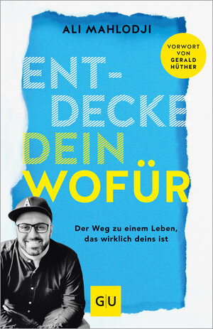 Buchcover Entdecke dein Wofür | Ali Mahlodji | EAN 9783833872518 | ISBN 3-8338-7251-9 | ISBN 978-3-8338-7251-8