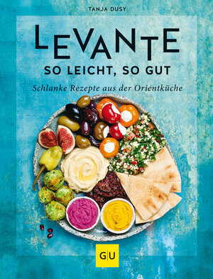 Buchcover Levante – so leicht, so gut | Tanja Dusy | EAN 9783833873270 | ISBN 3-8338-7327-2 | ISBN 978-3-8338-7327-0