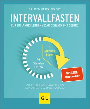 Buchcover Intervallfasten | Dr. med. Petra Bracht | EAN 9783833874482 | ISBN 3-8338-7448-1 | ISBN 978-3-8338-7448-2