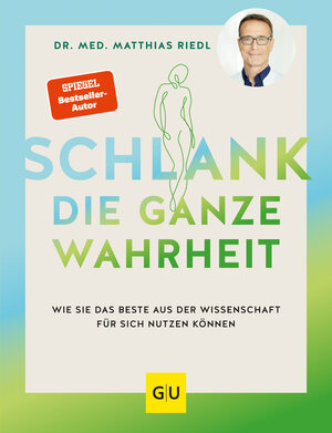 Buchcover Der ultimative Schlankheitscode | Matthias Riedl | EAN 9783833875687 | ISBN 3-8338-7568-2 | ISBN 978-3-8338-7568-7