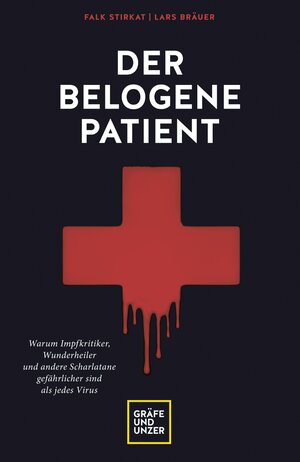 Buchcover Der belogene Patient | Falk Stirkat | EAN 9783833876875 | ISBN 3-8338-7687-5 | ISBN 978-3-8338-7687-5