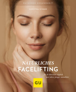 Buch Natürliches Facelifting (3-8338-7737-5)