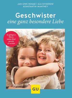 Buchcover Geschwister – eine ganz besondere Liebe | Jan-Uwe Rogge | EAN 9783833878510 | ISBN 3-8338-7851-7 | ISBN 978-3-8338-7851-0