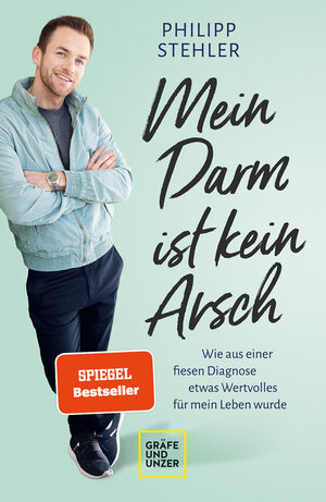 Buchcover Mein Darm ist kein Arsch | Philipp Stehler | EAN 9783833879760 | ISBN 3-8338-7976-9 | ISBN 978-3-8338-7976-0