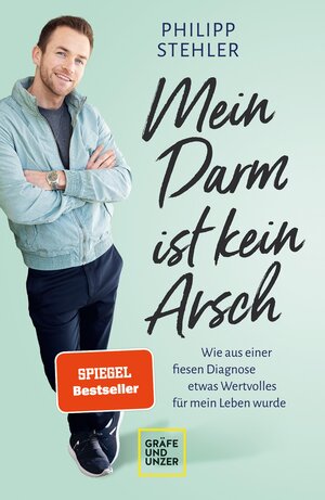 Buchcover Mein Darm ist kein Arsch | Philipp Stehler | EAN 9783833880841 | ISBN 3-8338-8084-8 | ISBN 978-3-8338-8084-1