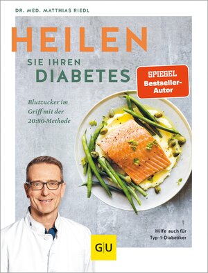 Buchcover Heilen Sie Ihren Diabetes | Dr. med. Matthias Riedl | EAN 9783833880858 | ISBN 3-8338-8085-6 | ISBN 978-3-8338-8085-8