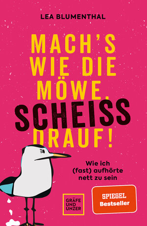 Buchcover Mach's wie die Möwe, scheiß drauf! | Lea Blumenthal | EAN 9783833883217 | ISBN 3-8338-8321-9 | ISBN 978-3-8338-8321-7